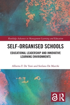 Paperback Self-Organised Schools: Educational Leadership and Innovative Learning Environments Book