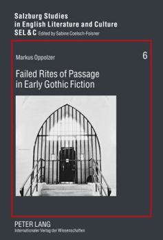 Hardcover Failed Rites of Passage in Early Gothic Fiction Book