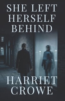 Paperback She Left Herself Behind Book