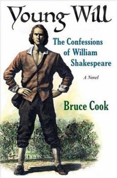 Hardcover Young Will: The Confessions of William Shakespeare Book