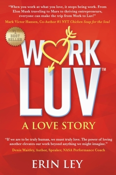 Hardcover WorkLuv: A Love Story Book