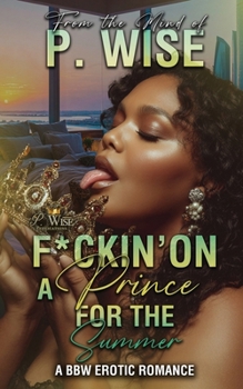Paperback F*ckin' on a Prince for the Summer: A BBW Erotic Romance Book