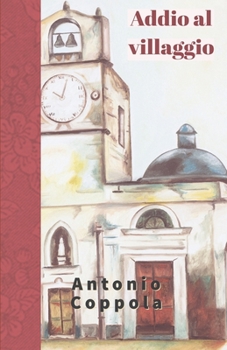 Paperback Addio al Villaggio [Italian] Book