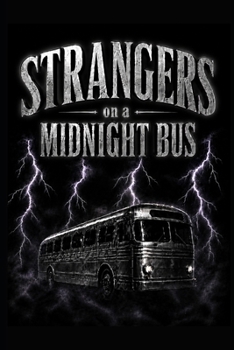 Paperback Strangers on a Midnight Bus Book