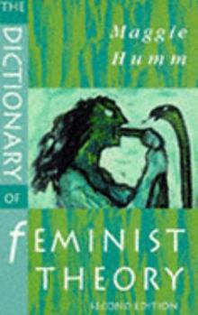 Paperback The Dictionary of Feminist Theory Book