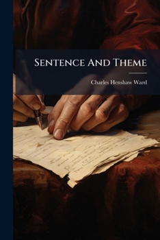 Paperback Sentence and Theme: A Foundation for High-School Composition Book