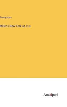 Hardcover Miller's New York as it is Book