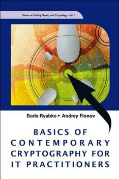 Hardcover Basics of Contemporary Cryptography for It Practitioners Book