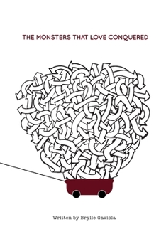 Paperback The Monsters That Love Conquered Book