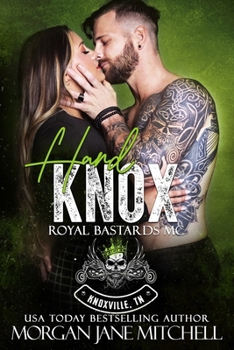 Hard Knox (Royal Bastards MC: Knoxville, TN)