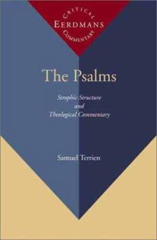 Hardcover The Psalms: Strophic Structure and Theological Commentary Book