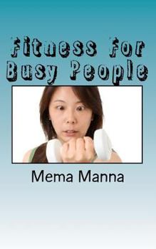 Paperback Fitness For Busy People Book