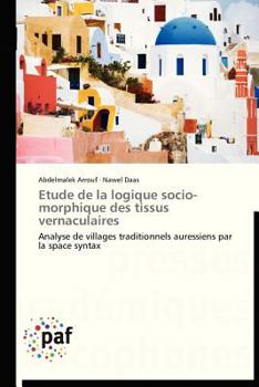 Paperback Etude de la logique socio-morphique des tissus vernaculaires [French] Book