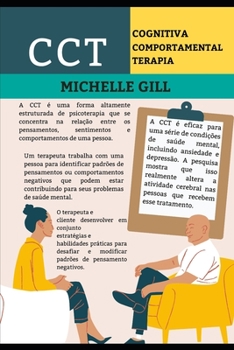 TERAPIA COGNITIVA COMPORTAMENTAL: TRUQUES RÁPIDOS PARA A FELICIDADE, PAZ INTERIOR E MELHORIA DE VIDA
