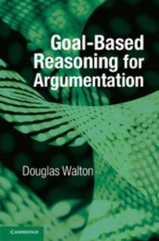 Hardcover Goal-Based Reasoning for Argumentation Book