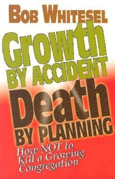 Paperback Growth by Accident, Death by Planning Book