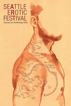 Paperback Seattle Erotic Art Festival literary art anthology 2016 Book