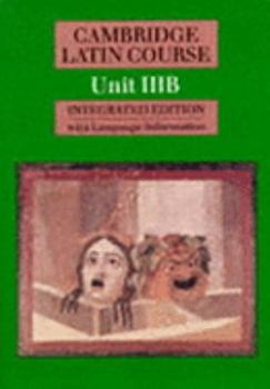 Paperback Cambridge Latin Course Unit 3b (Integrated) Book