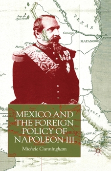 Paperback Mexico and the Foreign Policy of Napoleon III Book