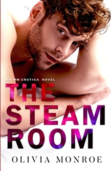 Paperback The Steam Room: MM Erotica Novel Book