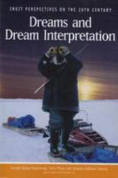 Paperback Dreams and Dream Interpretation (Inuit Perspectives on the 20th Century) Book
