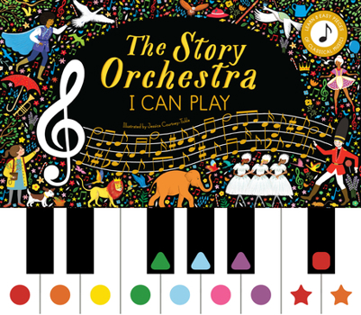 Hardcover The Story Orchestra: I Can Play: Learn 8 Easy Pieces of Classical Music! Book