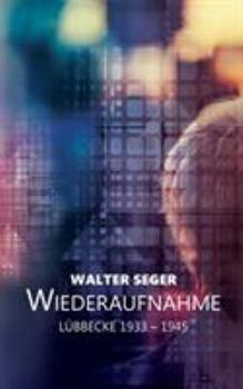 Paperback Wiederaufnahme: Lübbecke 1933 - 1945 [German] Book
