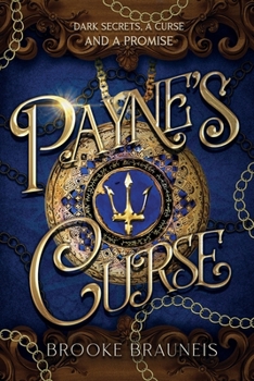 Payne's Curse: Dark Secrets, A Curse and A Promise