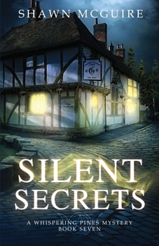 Paperback Silent Secrets: A Whispering Pines Mystery, Book 7 Book