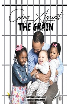 Paperback Going Against the Grain Book