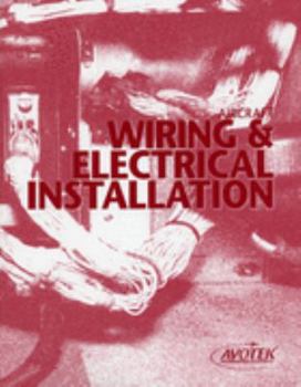 Perfect Paperback Aircraft Wiring & Electrical Installation Book
