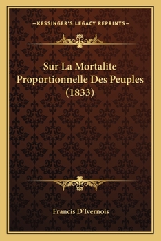 Paperback Sur La Mortalite Proportionnelle Des Peuples (1833) [French] Book