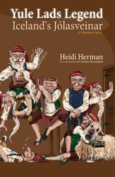 Paperback Yule Lads Legend: Iceland's Jolasveinar Book