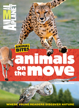 Paperback Animals on the Move (Animal Planet Animal Bites) Book