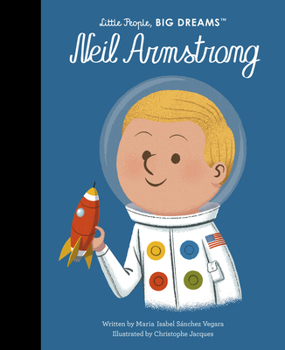 Neil Armstrong - Book  of the Little People, Big Dreams
