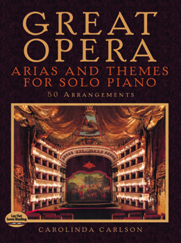 Paperback Great Opera: Arias and Themes for Solo Piano: 50 Arrangements Book