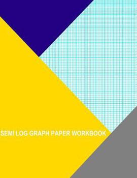 Semi Log Graph Paper Workbook : 84 Divisions 6th Accent by 1 Cycle
