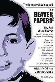 Paperback The Beaver Papers 2: The Fall of the Beaver Book