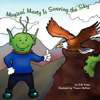 Paperback Magical Marty Is Soaring the Sky Book