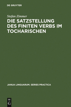 Hardcover Die Satzstellung des finiten Verbs im Tocharischen [German] Book