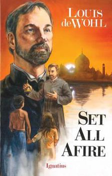 Paperback Set All Afire: A Novel of St. Francis Xavier Book