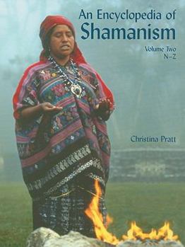Paperback An Encyclopedia of Shamanism, Volume Two: N-Z Book