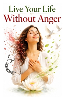 Paperback Live Your Life Without Anger Book