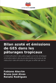 Paperback Bilan azoté et émissions de GES dans les pâturages tropicaux [French] Book