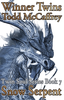 Snow Serpent - Book #7 of the Twin Souls