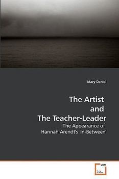 Paperback The Artist and The Teacher-Leader Book