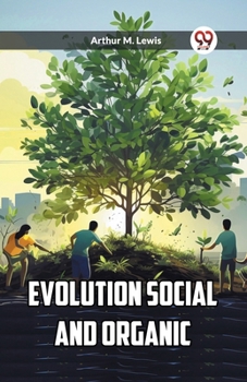Paperback Evolution Social and Organic Book
