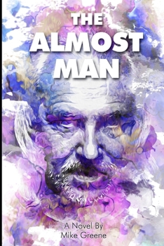 Paperback The Almost Man Book