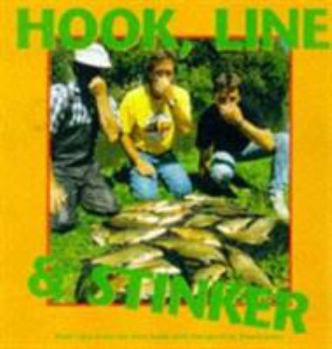 Paperback Hook, Line and Stinker: Fishy Tales from the River Bank Book