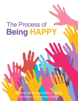 Paperback The Process of Being Happy Book